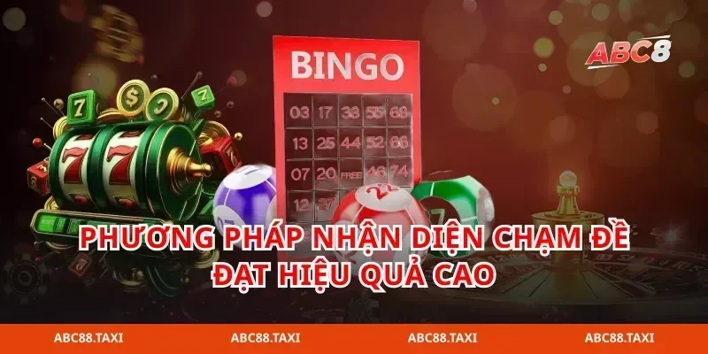 Phương pháp nhận diện chạm đề đạt hiệu quả cao