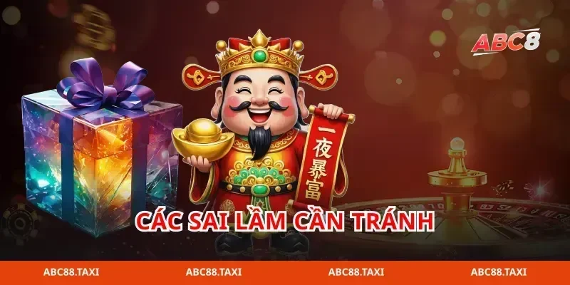 Các sai lầm cần tránh