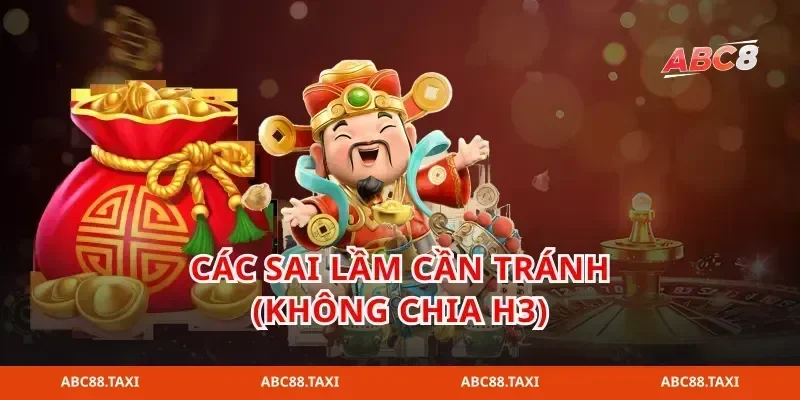 Các sai lầm cần tránh tại ABC8