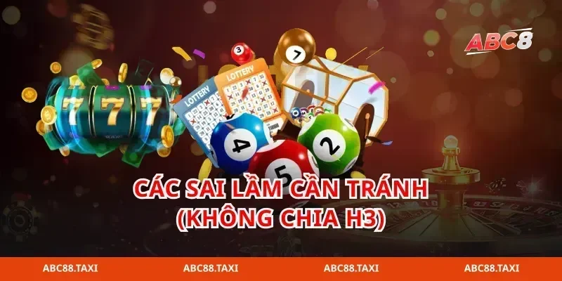 Các sai lầm cần tránh tại xổ số miền Bắc ABC8